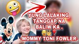 YUNG LALAKING TANGGAP NA BALIW KA 😂🤟❣-MOMMY TONI FOWLER- | TITO VINCE | TORO FAMILY | TONI FOWLER
