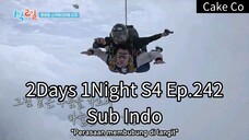 2Days 1Night S4 Ep.242 Sub Indo 720p