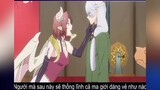 Anime : Tuyển chọn ma vương kiểu gì zayyy