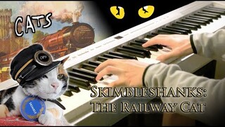 Skimbleshanks: The Railway Cat | CATS the Musical (Piano Cover)