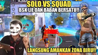 SOLO SQUAD AMANKAN ZONA BIRU, PAKE SET GABUNGAN BANG LIE DAN BABAN!!