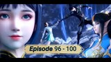 Battle Through the Heavens Season 5 Episode 96 - 100 [ Sub Indonesia ]