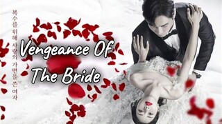 Vengeance Of The Bride (2022) Episode 13