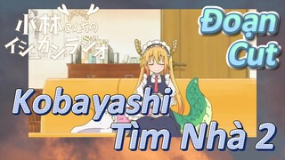 [Hầu Gái Rồng Nhà Kobayashi] Đoạn Cut | Kobayashi Tìm Nhà 2