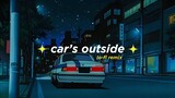 James Arthur - Car's Outside (Alphasvara Lo-Fi Remix)