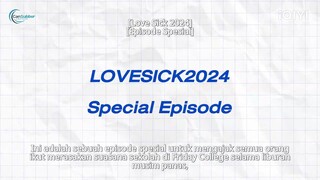 love sick 2024 spesial eps sub indo