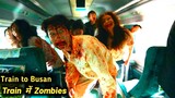 Train to Busan Explained in Hindi/Urdu | Korean zombie movie | Summerized हिन्दी