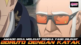 AMADO BISA MELIHAT SEMUA YANG DILIHAT BORUTO MENGGUNAKAN KATAK KOJI