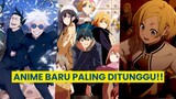 Anime-anime keren yang tayang bulan depan!! | Gawai List