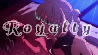 Royalty [AMV] Call of the Night