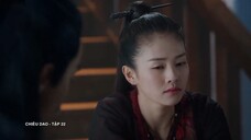 Chiêu Dao (Lồng Tiếng) - Tập 22