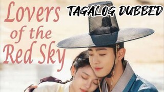 Lovers Of The Red Sky 1 TAGALOG DUBBED