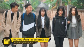 BỖNG DƯNG MẤT DÉP | Hai Anh Em Phần 153 | Phim Học Đường Hài Hước Hay Nhất Gãy TV