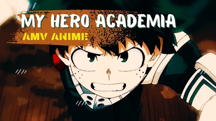 MY HERO ACADEMIA | AMV ANIME |