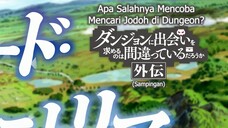 Danmachi Swort Orato Episode 12 Sub Indonesia - END