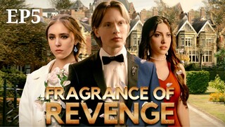 EP5【Fragrance of Revenge】#drama #shortdrama #love #clips #betrayal #revenge #relationship #truelove