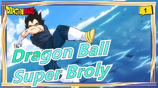 [Dragon Ball] [MAD / Epik] Pertempuran Puncak - Super Broly_1