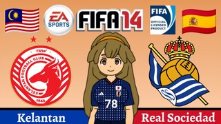 Kinako FIFA 14 | Kelantan VS Real Sociedad