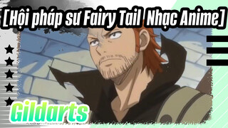 [Hội pháp sư Fairy Tail  Nhạc Anime] Pháp sư mạnh nhất: Gildarts