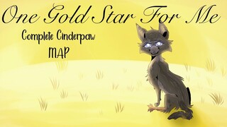 One Gold Star For Me ~Complete Cinderpaw MAP