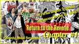 ONE PIECE RETURN TO THE REVERIE CHAPTER 1 - Pertarungan Roger and Garp vs Xebec !
