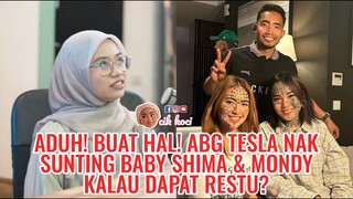 Aduh! Buat Hal! Abg Tesla Nak Sunting Baby Shima & Mondy Kalau Dapat Restu?