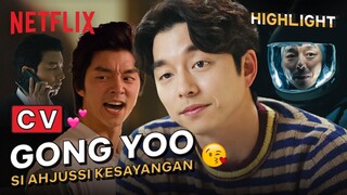 Gong Yoo, Ahjussi yang Bikin Sayang | Highlights