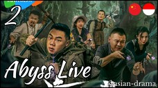 Abyss Live (2025) – Eps. 02 [Sub Indo]