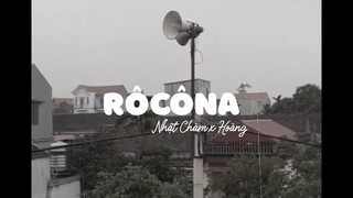 Nhật Chàm x Hoàng - RÔCÔNA