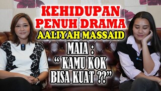 AALIYAH MASSAID, DARI KECIL UJIAN HIDUP BERAT. TAPI SESALAH-SALAHNYA IBUKU, AKU TETAP MENCINTAINYA.