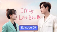 I may love You Episode 09 in Hindi dubbed