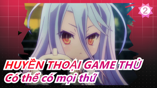 HUYỀN THOẠI GAME THỦ|[Zero] đó là vì không có cách nào bạn có thể có mọi thứ_2