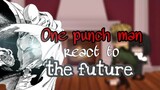 One Punch Man Characters react to The Future |ワンパンマン | Manga Spoilers | OPM Reacts