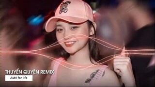 MIXTAPE 2022 DẶM NGÀN THIÊN LÝ TIỄN NGƯỜI ĐI REMIX THUYỀN QUYÊN REMIX 3