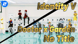 [MMD Identify V] Doctor x Gardener "No Title"_2