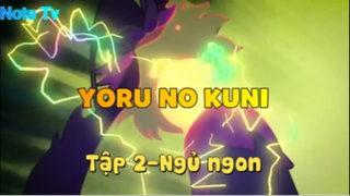 Yoru no kuni_Tập 2-Ngủ ngon