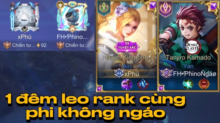 Phú invisble - 1 Đêm Leo Rank Cùng Phi Không Ngáo !