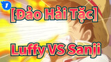 [Đảo Hải Tặc/AMV/Sôi động/MAD] Luffy VS Sanji---Bằng tất cả sức mạnh của tôi_1