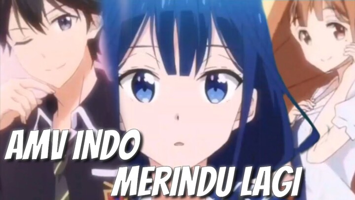 Amv indo - merindu lagi(pada kekasih orang) by - yovie & yuno