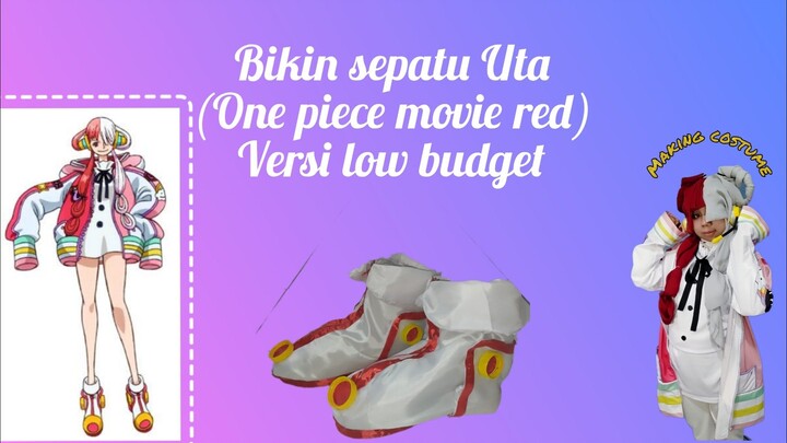 (part 1) Bikin Sepatu Uta