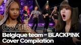 Could we change our choreo? Team Belgium that BLACKPINK fell in love with!