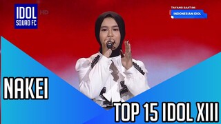 NAKEI - TAK SEGAMPANG ITU | TOP 15 INDONESIAN IDOL XIII |