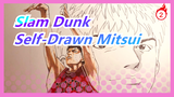 [Slam Dunk] Self-Drawn Mitsui, Everyone Once Be Him, Reminiscing Our Youth_2