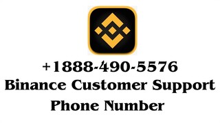 Binance US Customer suppport Number☎ Binance Customer Support Phone Number +1888-490-5576 Tollfree N