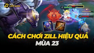 Cách chơi Zill hiệu quả mùa 23 | Box Liên Quân