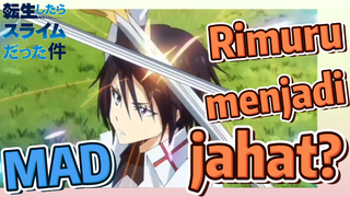 [Slime]MAD |  Rimuru menjadi jahat?