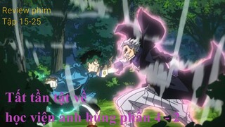 Tất Tần Tật Về "Học Viện Anh Hùng SS4 - Phần 2" | Tóm Tắt Anime Hay