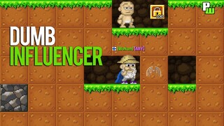 DUMB INFLUENCER | Pixel Worlds