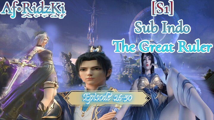 The Great Ruler 3D Episode 26-30 Sub Indo
