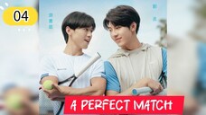 🇹🇼[ENG SUB]A Perfect Match (BL) Episode 4
